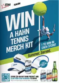 Star Liquor catalogue Page 5: STAR HAHN LIQUOR WIN A HAHN TENNIS MERCH KIT HAHN 1 TO WIN IN EACH STORE! Summer. Served OMO