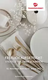 Transgourmet Flugblatt Seite 1: TRANSGOURMET FESTLICH AUFGETISCHT: STILVOLLE TABLEWARE & ZUBEHÖR 02. November 2026 bis 03