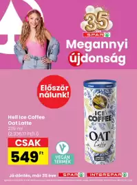 Spar akciós újság hét 44 Oldal 2: 35 eve SPAR Megannyi újdonság Először nálunk! VEGAN VEGAN Hell Ice Coffee Oat Latte 235 ml