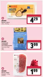 Delhaize folder week 45 Pagina 44: Delhaize raclette, natuur €4,29, Rosette-salami €1,99