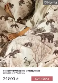 Homla gazetka tydzień 44 Strona 8: Pościel Urso flanelowa w niedźwiedzie 220x200 cm + 2*70x80 cm Homla €249,00
