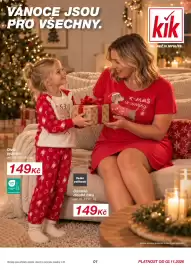 Kik leták Strana 1: VÁNOCE JSOU PRO VŠECHNY. 404 Dívčí pyžamo vel. 92-122/128, za 149Kč OEKO TEX® STANDARD BEGO 070844