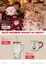 Kik leták Strana 8: Dárková souprava různé vzory, deka: cca. 130 x 170 cm a polštář: cca. 40 x 42 cm, za 249Kč DALŠÍ