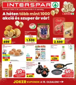 Interspar akciós újság hét 45 Oldal 1: Spar sajttal szort pogácsa €129,00, Alpro növényi ital €849,00