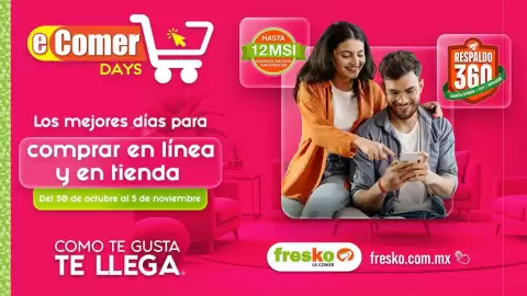 Folleto Fresko semana 44 Página 1: eComer DAYS Los mejores días para comprar en línea y en tienda Del 30 de octubre al 5 de