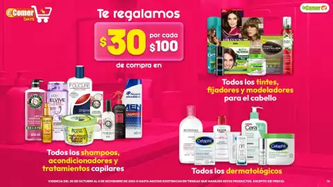 Folleto La Comer semana 44 Página 14: Te regalamos $30 por cada $100 de compra en €30,00