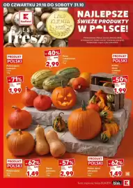Kaufland gazetka Strona 8: OD CZWARTKU 29.10 DO SOBOTY 31.10 Kaufland JEST PRODUKT POLSKI Polska dynia hokkaido luzem 1 kg