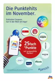 Dm Flugblatt Seite 8: Die Punktehits im November. Exklusive Coupons, nur in der Mein dm-App!* 5A JAHRE dm * mein cewe