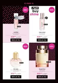 ICI Paris XL folder week 45 Pagina 4: 15 ML ICI PARIS XL -28%* run buy shine PETITE FLOWERBOMB VIKTOR&ROLF 20 ML Lancôme La