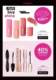 ICI Paris XL folder week 45 Pagina 9: ICI PARIS XL run buy shine EXCLUSIEF BIJ ICI PARIS XL ALLE HUDA BEAUTY LIQUID BLUSH