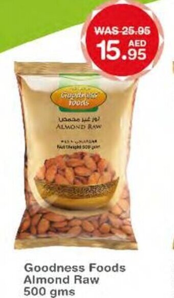 Choithrams Goodness foods almond raw 500GMS offer