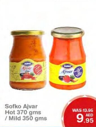 Choithrams Sofko ajvar hot 370 gms / mild 350 gms offer