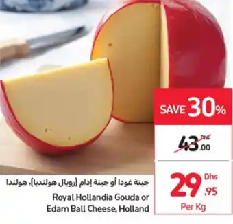 Carrefour Royal Hollandia gouda or Edam ball cheese, Holland per KG offer