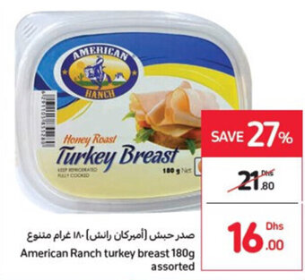 Carrefour American Ranch turkey breast 180G assorted offer