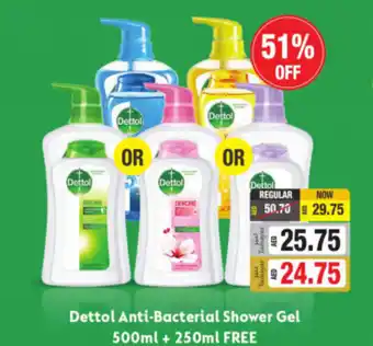 Union Coop Dettol Anti-Bacterial Shower Gel 500ml + 250ml Free offer