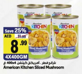 Almaya supermarket American kitchen sliced mushroom 4x400GM offer