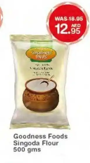 Choithrams Goodness Foods Singoda Flour 500gms offer