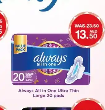 Choithrams Always all in one ultra thin large 20 pads offer