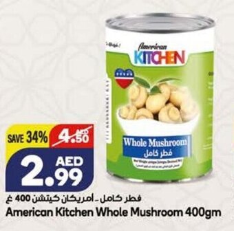 Almaya supermarket American Kitchen Whole Mushroom 400gm offer