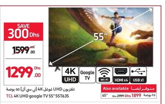 Carrefour TCL 4K UHD google TV 55" 55T635 offer