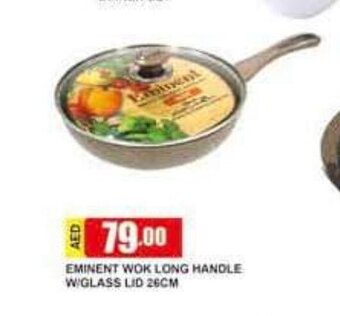Safeer Market Eminent wok long handle W/glass lid 26cm offer