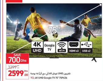 Carrefour Tcl 4k uhd google tv 75" 75p636 offer