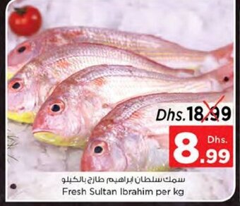 Nesto Fresh Sultan Ibrahim Per Kg offer