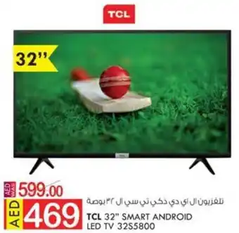 KM Trading TCL 32" SMART ANDROID LED TV 3255800 offer