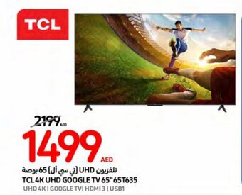 Carrefour TCL 4K UHD GOOGLE TV 65" 65T635 offer