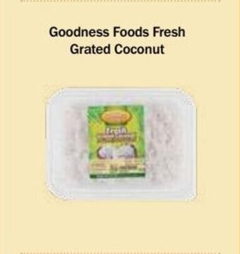 Choithrams Goodness Foods Fresh Grated Coconut offer