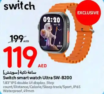 Carrefour Switch smart watch Ultra SW-B200 offer