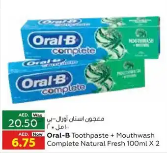 Al Ain Co-op Oral-B Toothpaste + Mouthwash Complete Natural Fresh 100ml X 2 offer