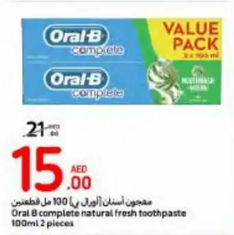 Carrefour Oral B complete natural fresh toothpaste 100ml 2 pieces offer