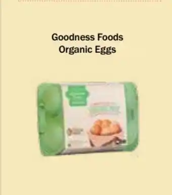 Choithrams Goodness Foods Organic Eggs offer