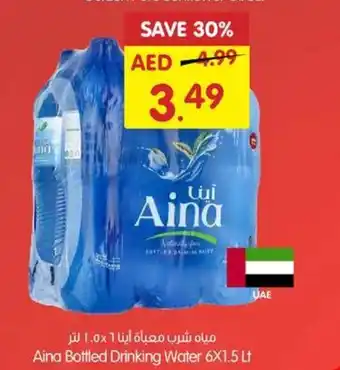 Gala Supermarket Aina Bottled Drinking Water 6 x 1.5 Lt offer