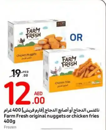 Carrefour Farm Fresh original nuggets or chicken fries 400g offer