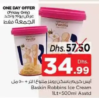 Nesto Baskin Robbins Ice Cream 1Lt + 500ml Asstd offer