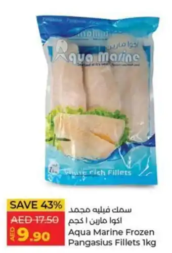 Lulu Hypermarket Aqua Marine Frozen Pangasius Fillets 1kg offer