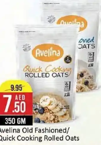 West Zone Supermarket Avelina Old Fashioned/ Quick Cooking Rolled Oats 350gm offer