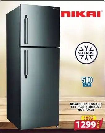 Grand Mall Sharjah NIKAI NRF510FSS9 DD REFRIGERATOR 500L NO FROAST offer