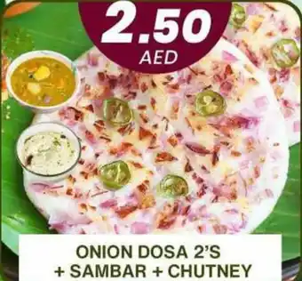 Grand Mall Sharjah Onion dosa 2's + sambar + chutney offer