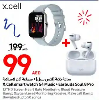 Carrefour X.Cell smart watch G4 Music + Earbuds Soul 8 Pro offer