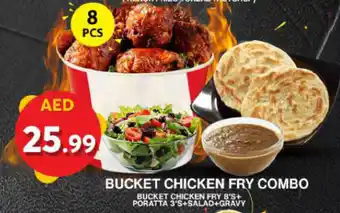 Grand Mall Sharjah BUCKET CHICKEN FRY COMBO BUCKET CHICKEN FRY 8'S+ PORATTA 3'S+SALAD+GRAVY offer