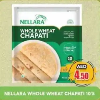 Grand Mall Sharjah NELLARA WHOLE WHEAT CHAPATI 10'S offer