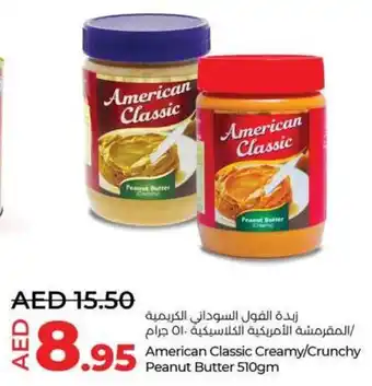 Lulu Hypermarket American Classic Creamy/ Crunchy Peanut Butter 510gm offer