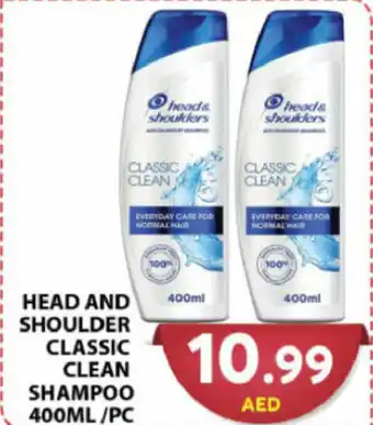Grand Hyper Market HEAD AND SHOULDER CLASSIC CLEAN SHAMPOO 400ML/PC offer