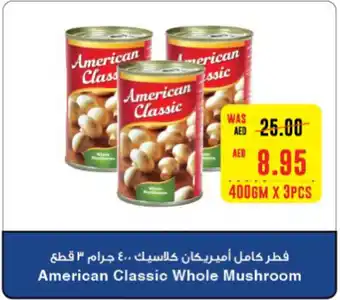 Abu Dhabi Coop American Classic Whole Mushroom 400gm x 3pcs offer