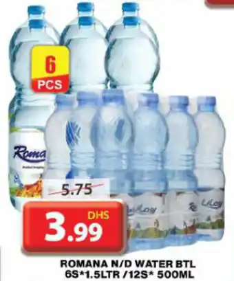 Grand Hyper Market ROMANA N D WATER BTL 6S 1.5LTR 6S*1.5LTR/12S* 500ML 500ML offer