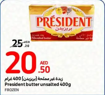 Carrefour President butter unsalted 400g offer
