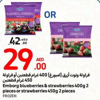 Carrefour Emborg blueberries and strawberries 400g 2 pieces or strawberries 450g 2 pieces offer